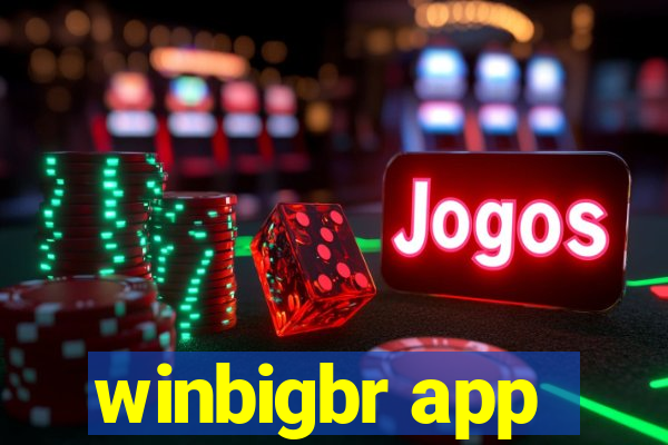 winbigbr app